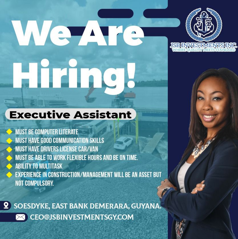 Vacancy in Guyana Executive Assistant