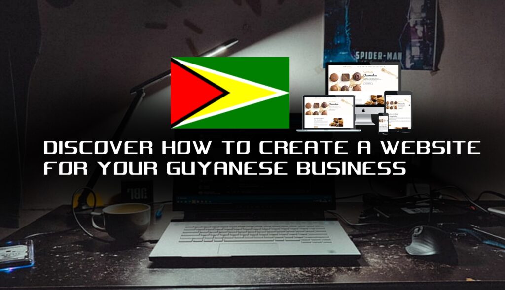 Discover how to Create a Website for Your Guyanese Business