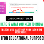 Exploring the Power of AI with Case Converter and Its Suite of Tools